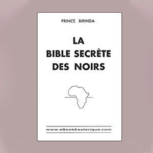 La bible secrète des noirs